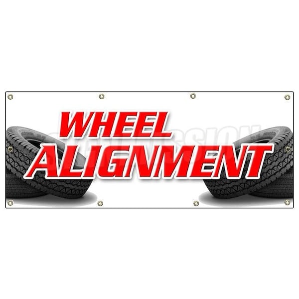 WHEEL ALIGNMENT BANNER SIGN tire fix repair align auto repair